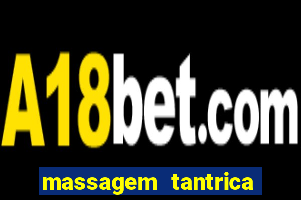 massagem tantrica cabo frio